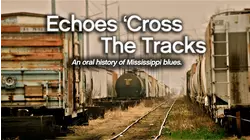 Echoes Cross the Tracks