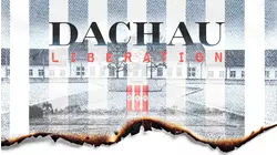 Dachau Liberation