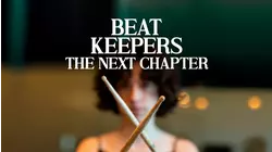 Beat Keepers: The Next Chapter