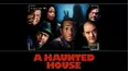 A Haunted House
