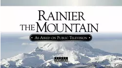 Rainier The Mountain