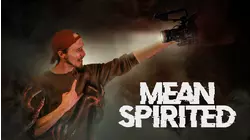Mean Spirited
