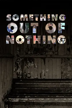 Something out of Nothing