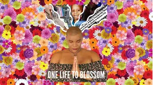 One Life to Blossom