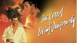 The Year of Living Dangerously