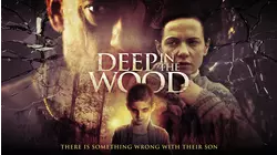 Deep in the Wood