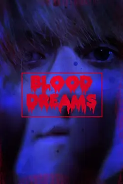Blood Dreams