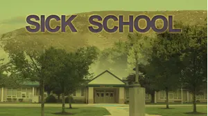 Sick School