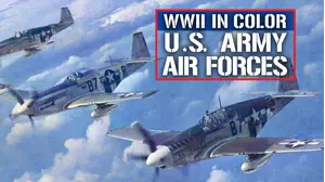 WWII In Color: US Army Air Forces