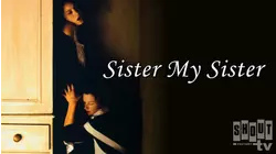 Sister My Sister