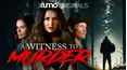 A Witness to Murder