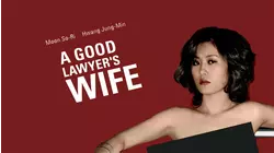 A Good Lawyer's Wife