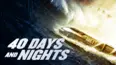 40 Days And Nights