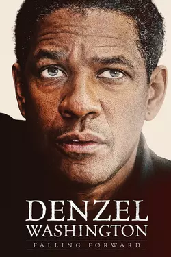 Denzel Washington: Falling Forward