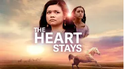 The Heart Stays