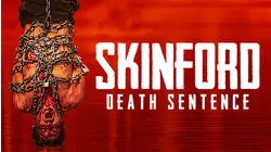 Skinford Death Sentence
