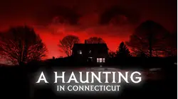 A Haunting in Connecticut