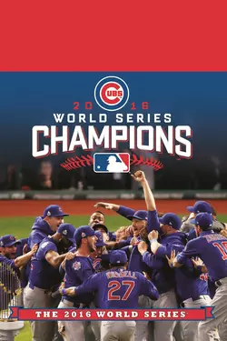 2016 World Series Champions: Chicago Cubs