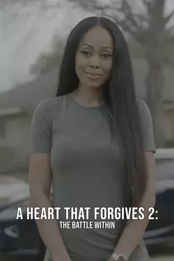 A Heart That Forgives 2: The Battle Within