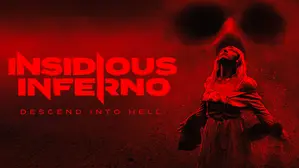 Insidious Inferno