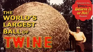 The World's Largest Ball of Twine