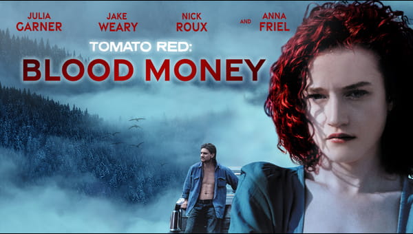 Tomato Red: Blood Money on FREECABLE TV