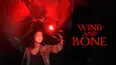 Wind and Bone