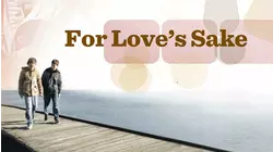 For Love's Sake