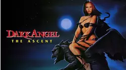Dark Angel: The Ascent