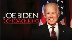 Joe Biden: Comeback King