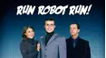 Run Robot Run!