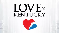 Love V Kentucky