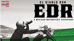 El Diablo Run: A Mexican Motorcycle Adventure