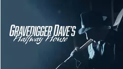 Gravedigger Dave's Halfway House