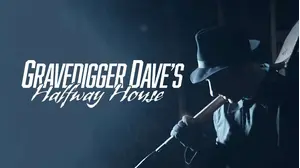 Gravedigger Dave's Halfway House