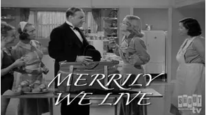 Merrily We Live