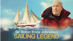 Sir Robin Knox-Johnston: Sailing Legend