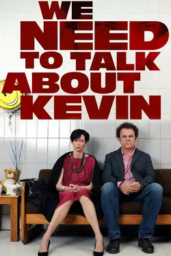 We Need To Talk About Kevin