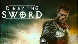 Die by the Sword