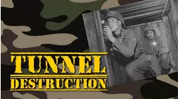 Tunnel Destruction