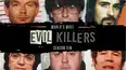 World's Most Evil Killers