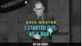 Greg Morton - I Started Out, as a Baby