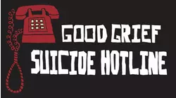 Good Grief Suicide Hotline