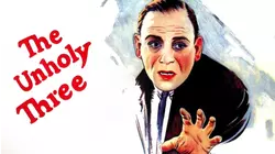 Lon Chaney in The Unholy Three - The Original 1925 Classic, Directed by Tod Browning