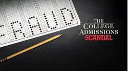 The College Admissions Scandal