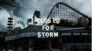 Closed for Storm