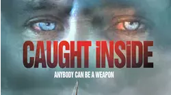 Caught Inside