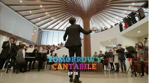 Tomorrow's Cantabile: S1 E16