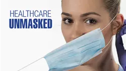Healthcare Unmasked