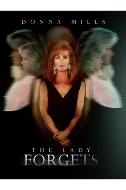 The Lady Forgets